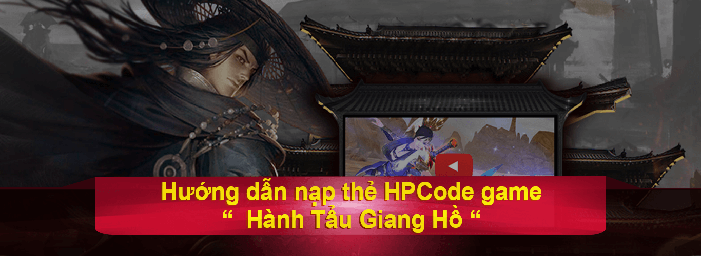 Huong dan nap the game Hanh Tau Giang Ho Mobile